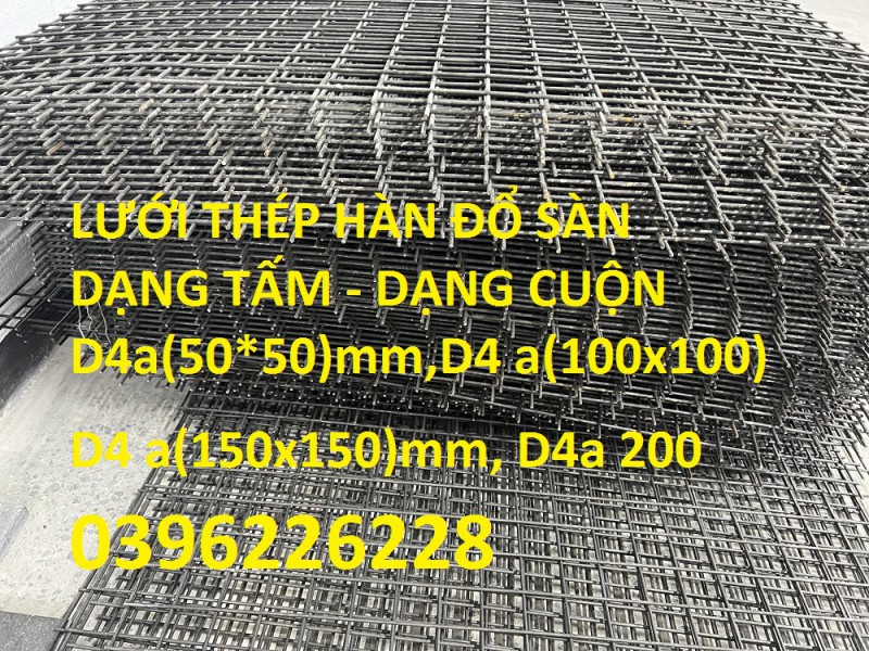 Chuyên sản xuất lưới thép hàn dạng tấm , dưới thép hàn dạng cuộn D4 a(50*50) khổ 1m*3m hàng có sẵn 